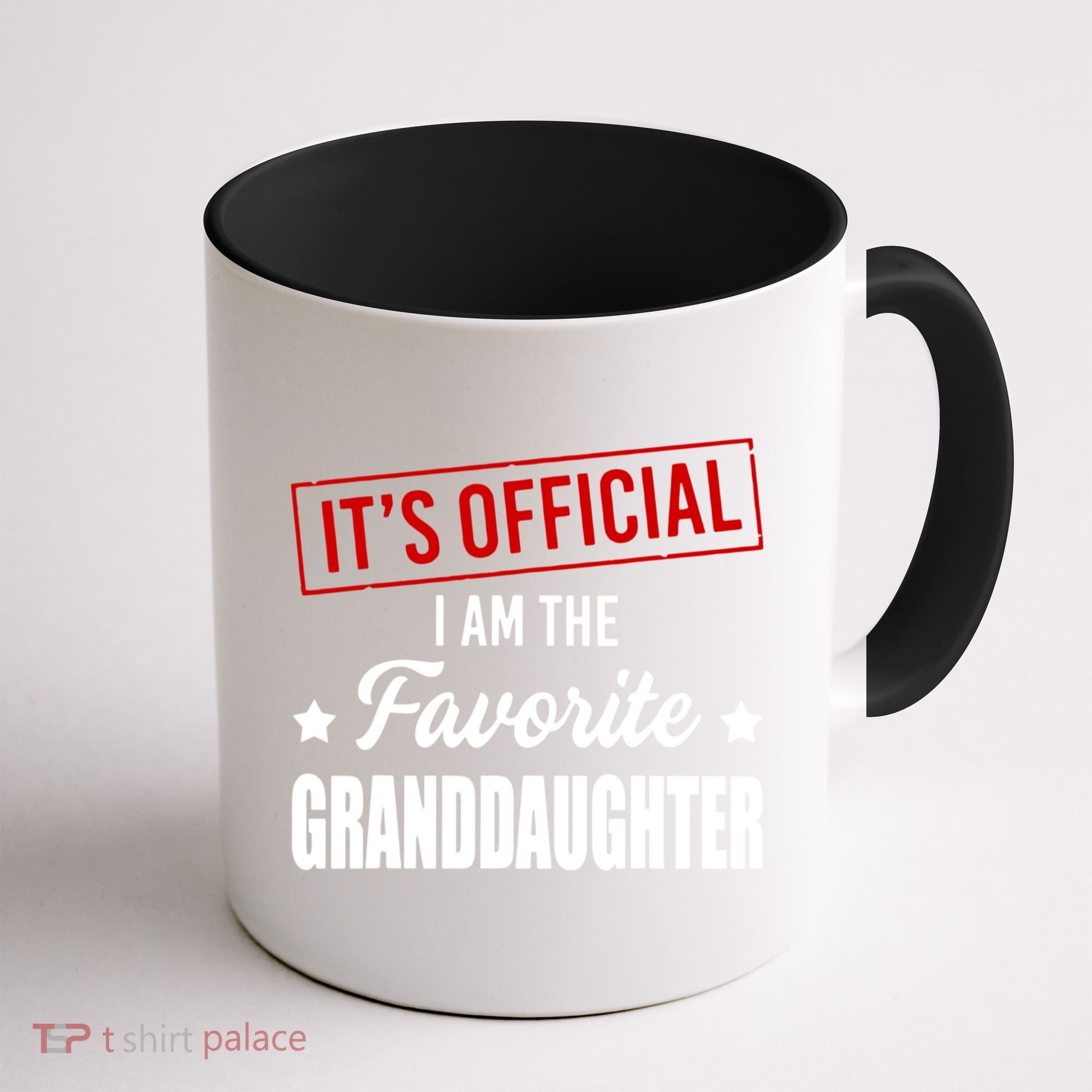 It's Official I Am The Favorite Granddaughter Coffee Mug