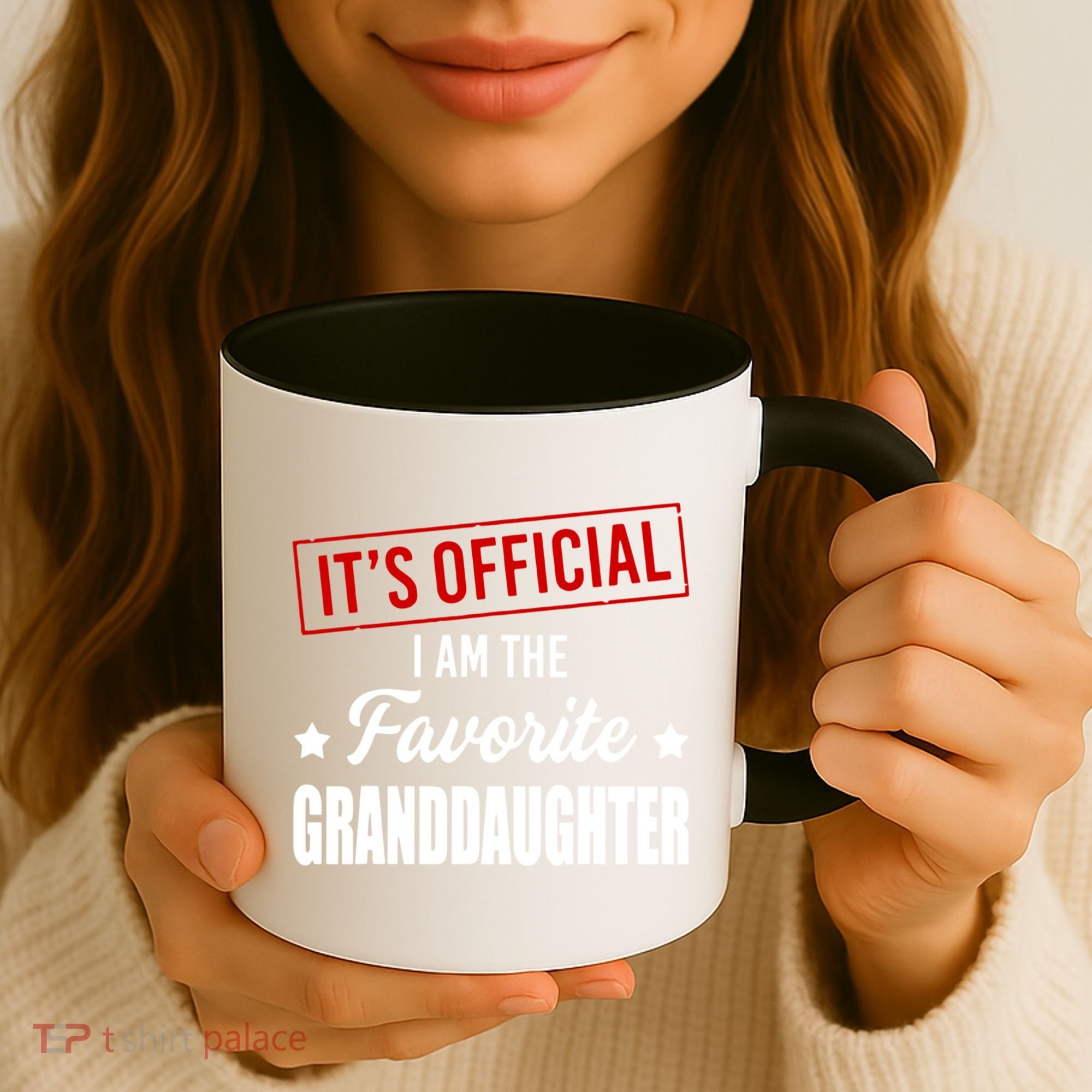 It's Official I Am The Favorite Granddaughter Coffee Mug