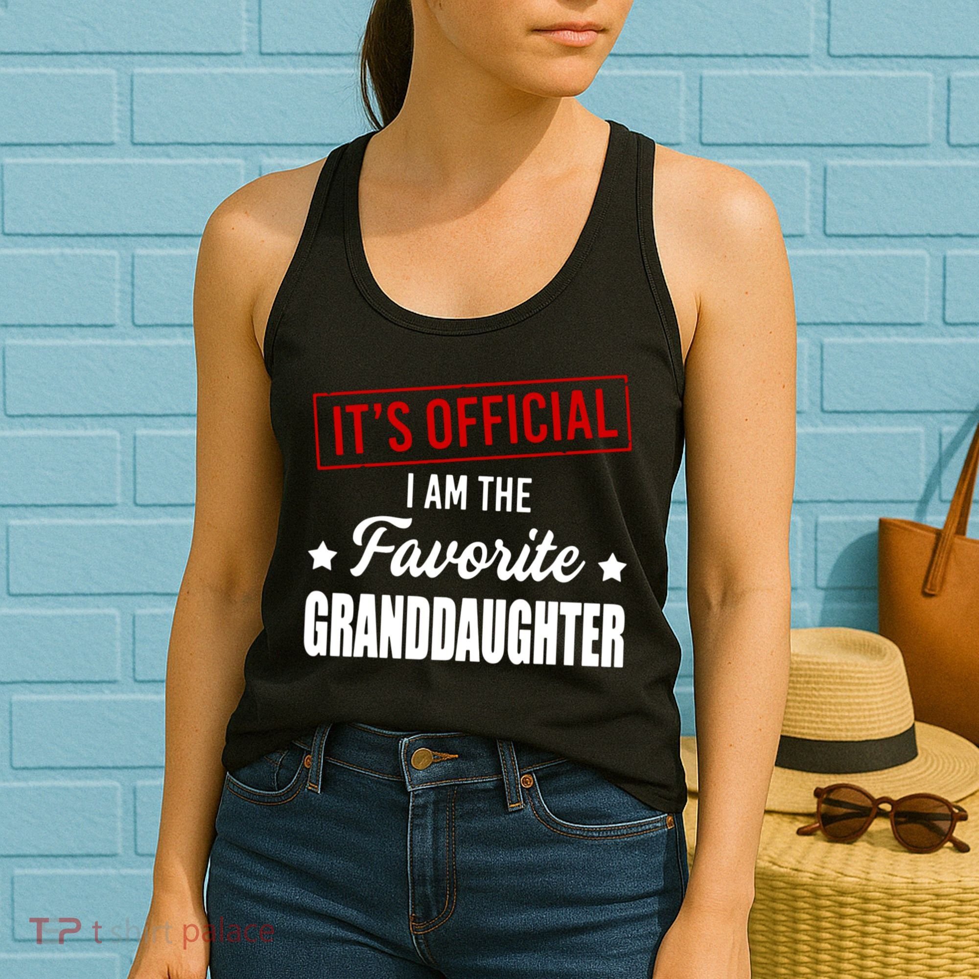 It's Official I Am The Favorite Granddaughter Women's Tank Top