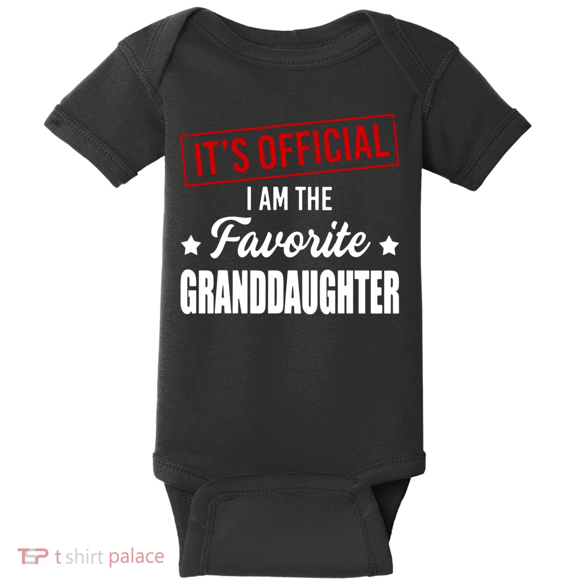 It's Official I Am The Favorite Granddaughter Baby Bodysuit
