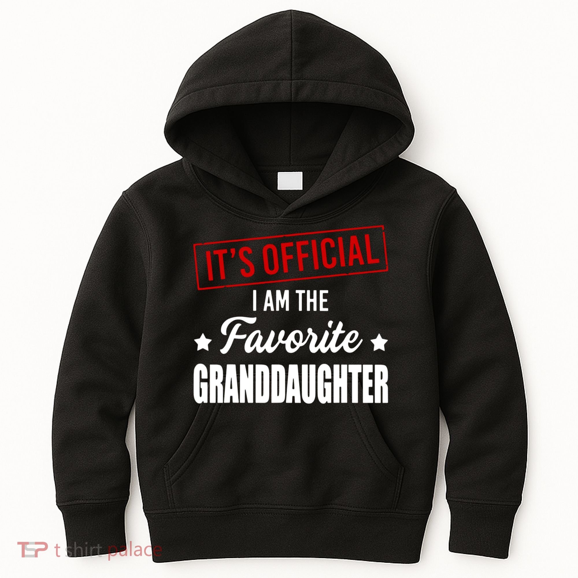 It's Official I Am The Favorite Granddaughter Kids Hoodie