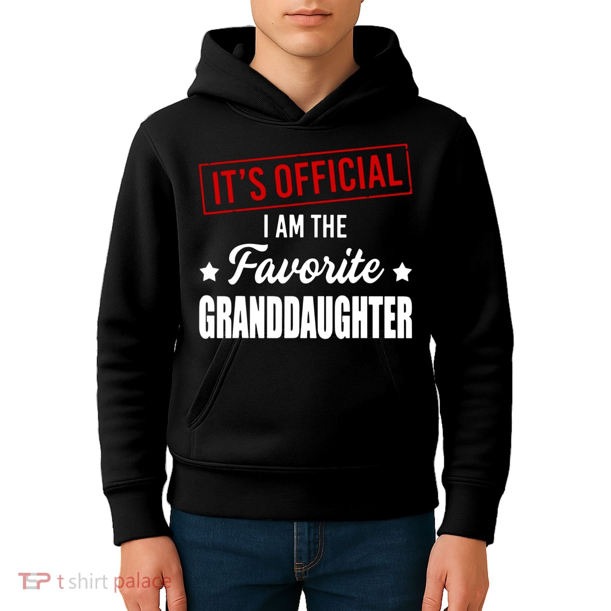 It's Official I Am The Favorite Granddaughter Kids Hoodie