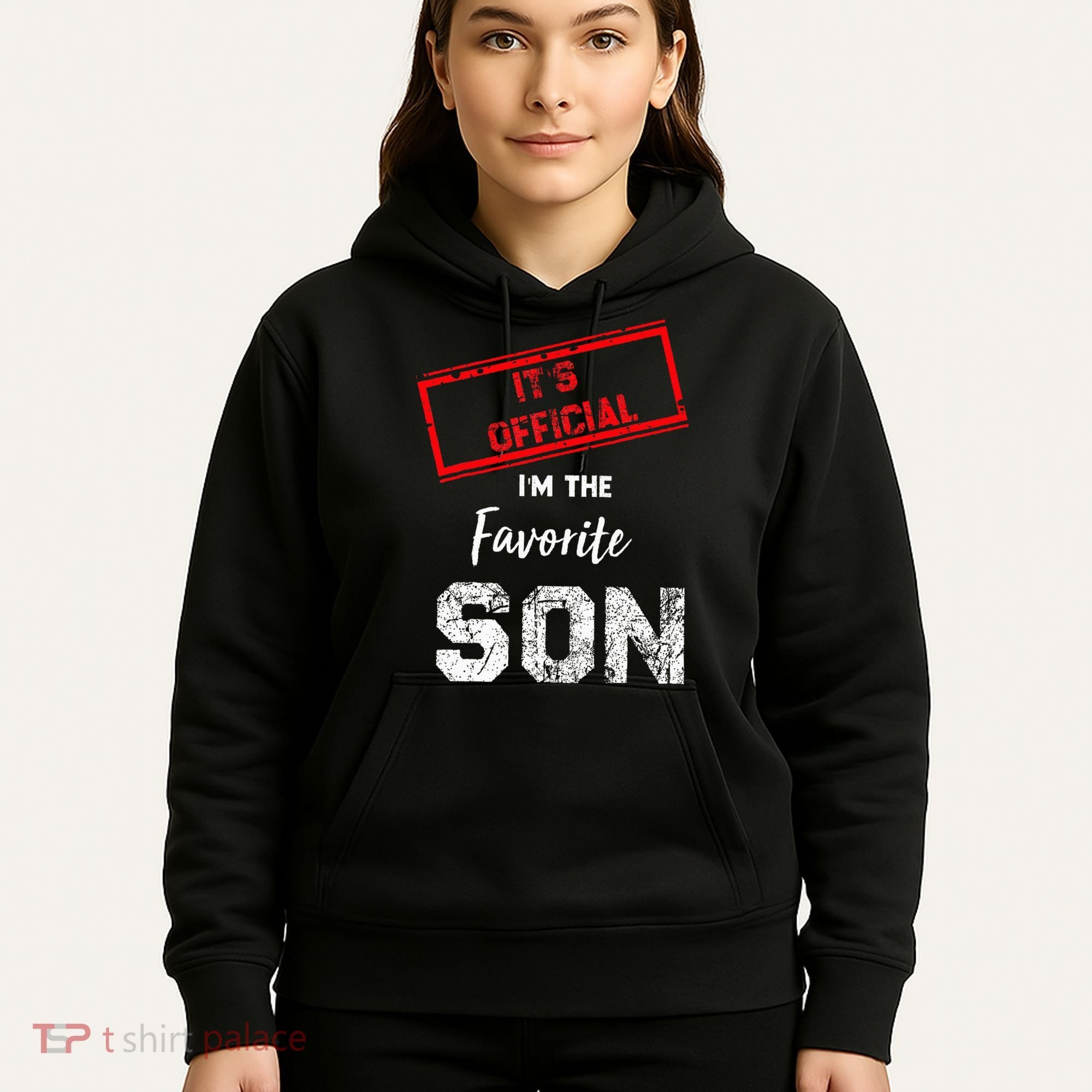 It's O.fficial I'm The Favorite Son Hoodie