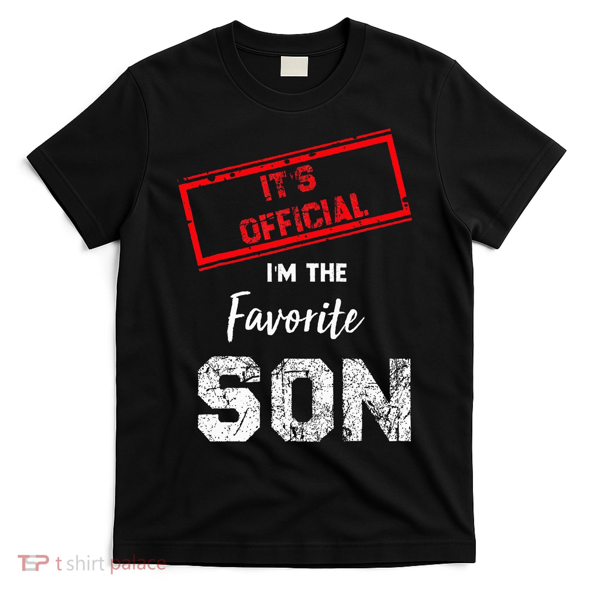 It's O.fficial I'm The Favorite Son T-Shirt