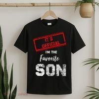It's O.fficial I'm The Favorite Son T-Shirt thumb 2
