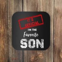 It's O.fficial I'm The Favorite Son Coaster thumb 0