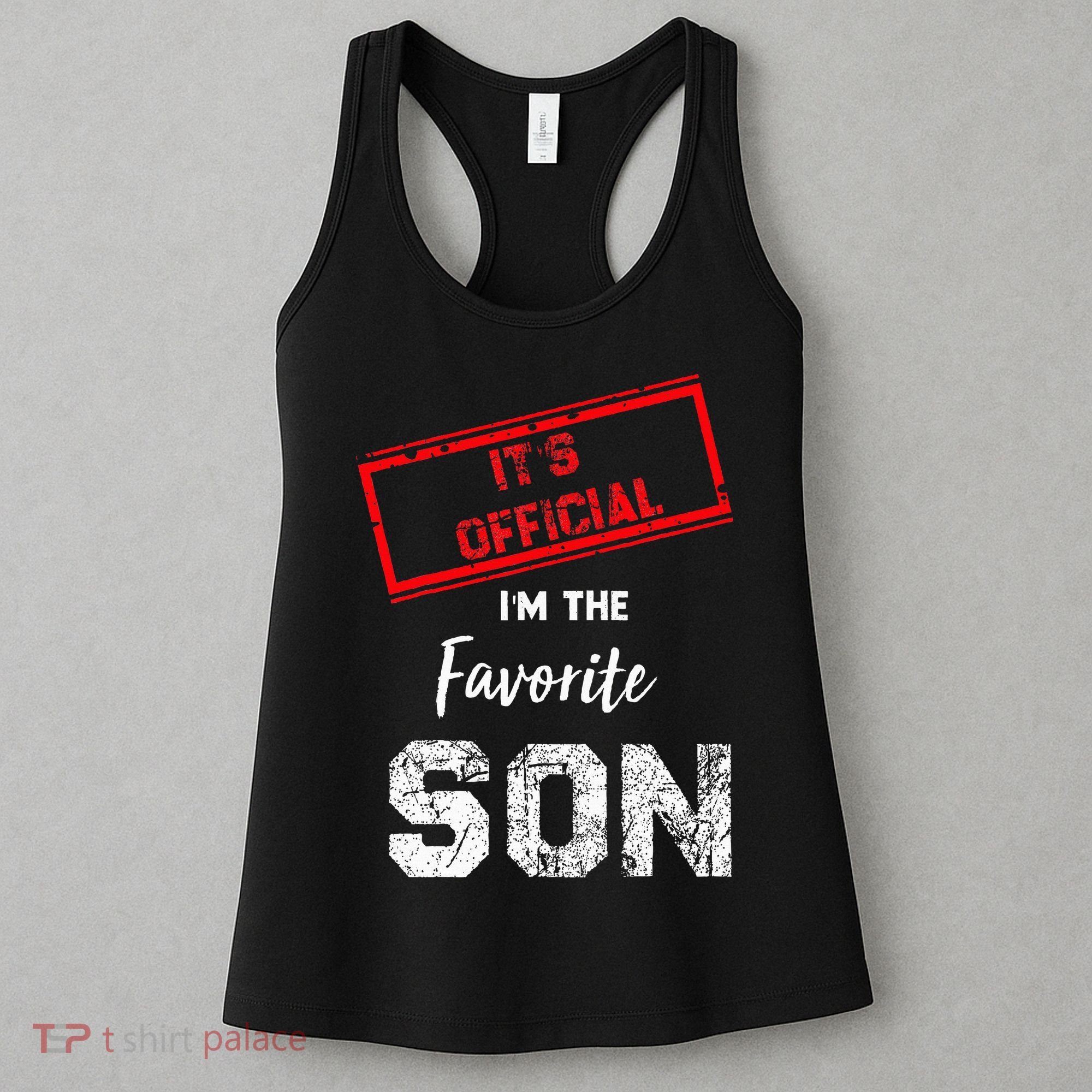 It's O.fficial I'm The Favorite Son Women's Tank Top