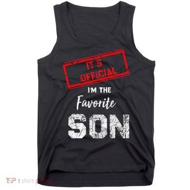 It's O.fficial I'm The Favorite Son Tank Top