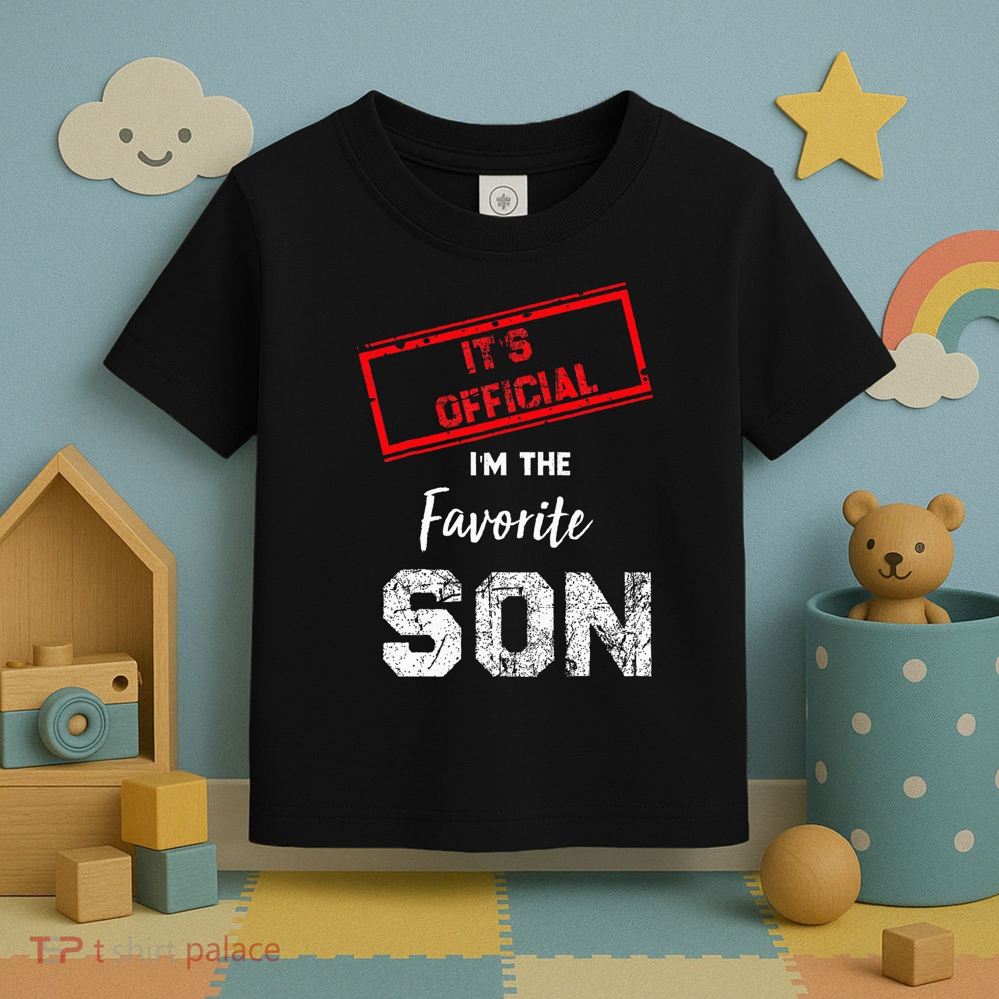 It's O.fficial I'm The Favorite Son Toddler T-Shirt