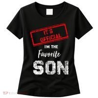 It's O.fficial I'm The Favorite Son Women's T-Shirt thumb 0
