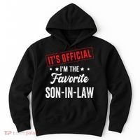 It's o.fficial i'm the favorite son-in-law Hoodie thumb 0