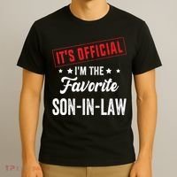 It's o.fficial i'm the favorite son-in-law T-Shirt thumb 3