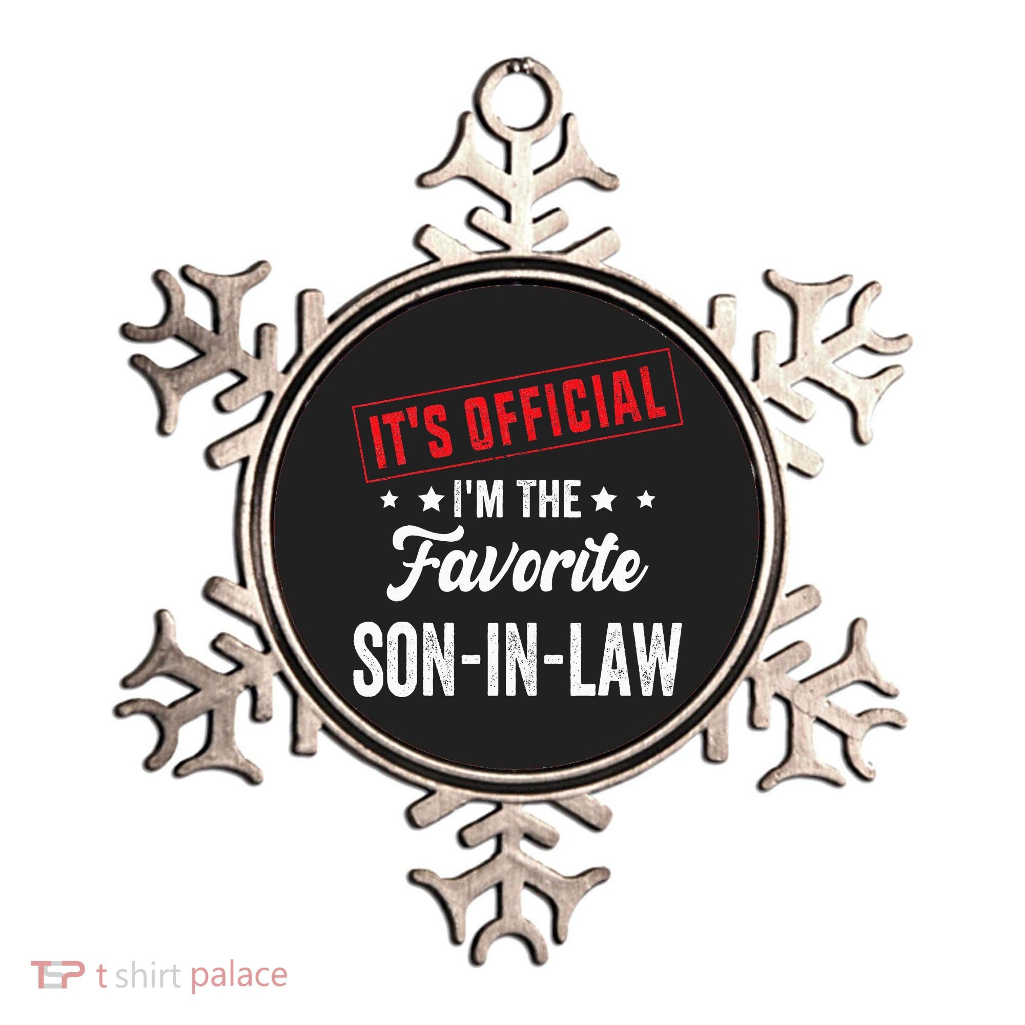 It's o.fficial i'm the favorite son-in-law Ornament