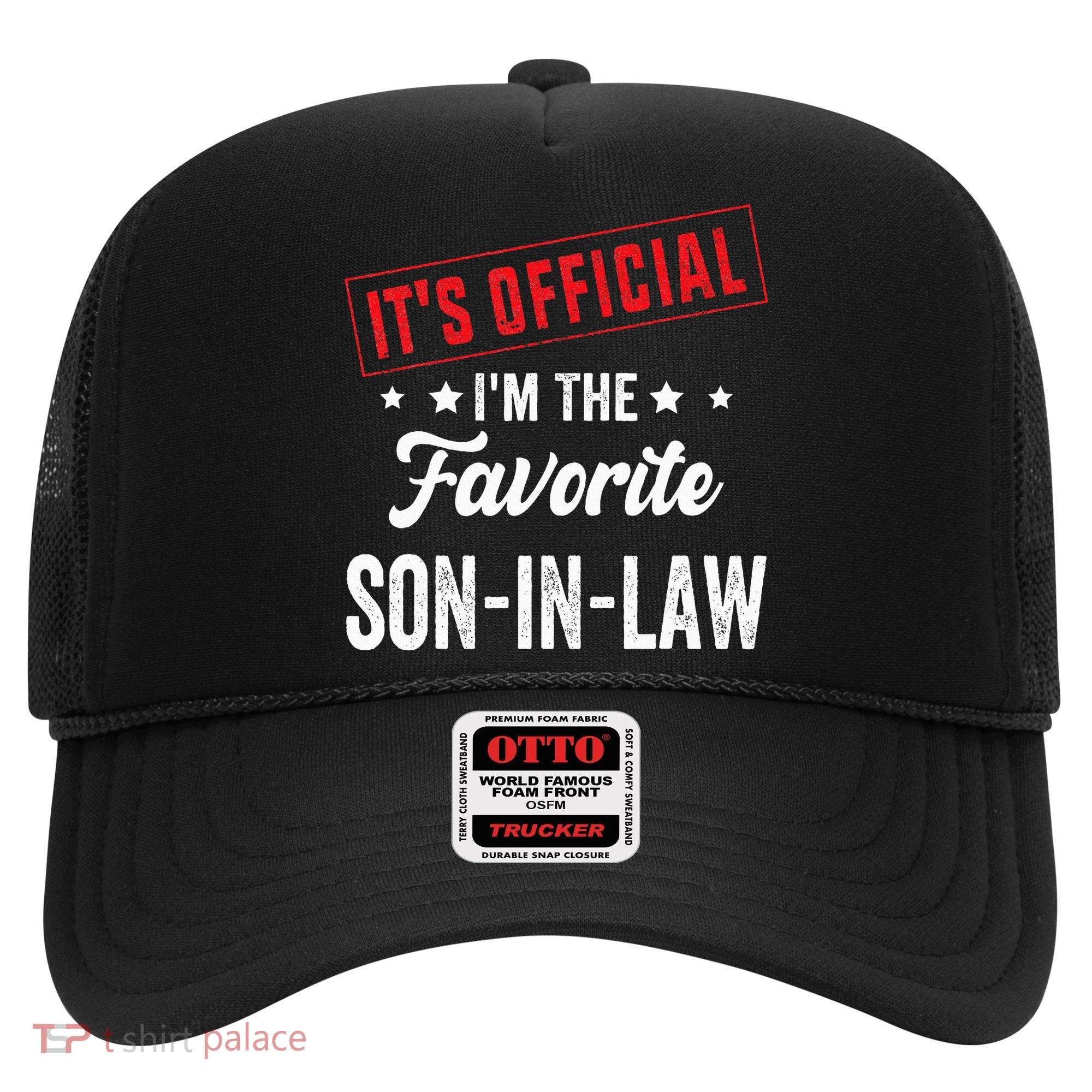 It's o.fficial i'm the favorite son-in-law Hat