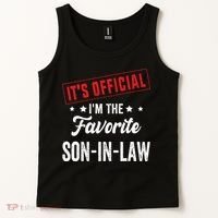 It's o.fficial i'm the favorite son-in-law Tank Top thumb 2