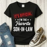 It's o.fficial i'm the favorite son-in-law Women's T-Shirt thumb 3