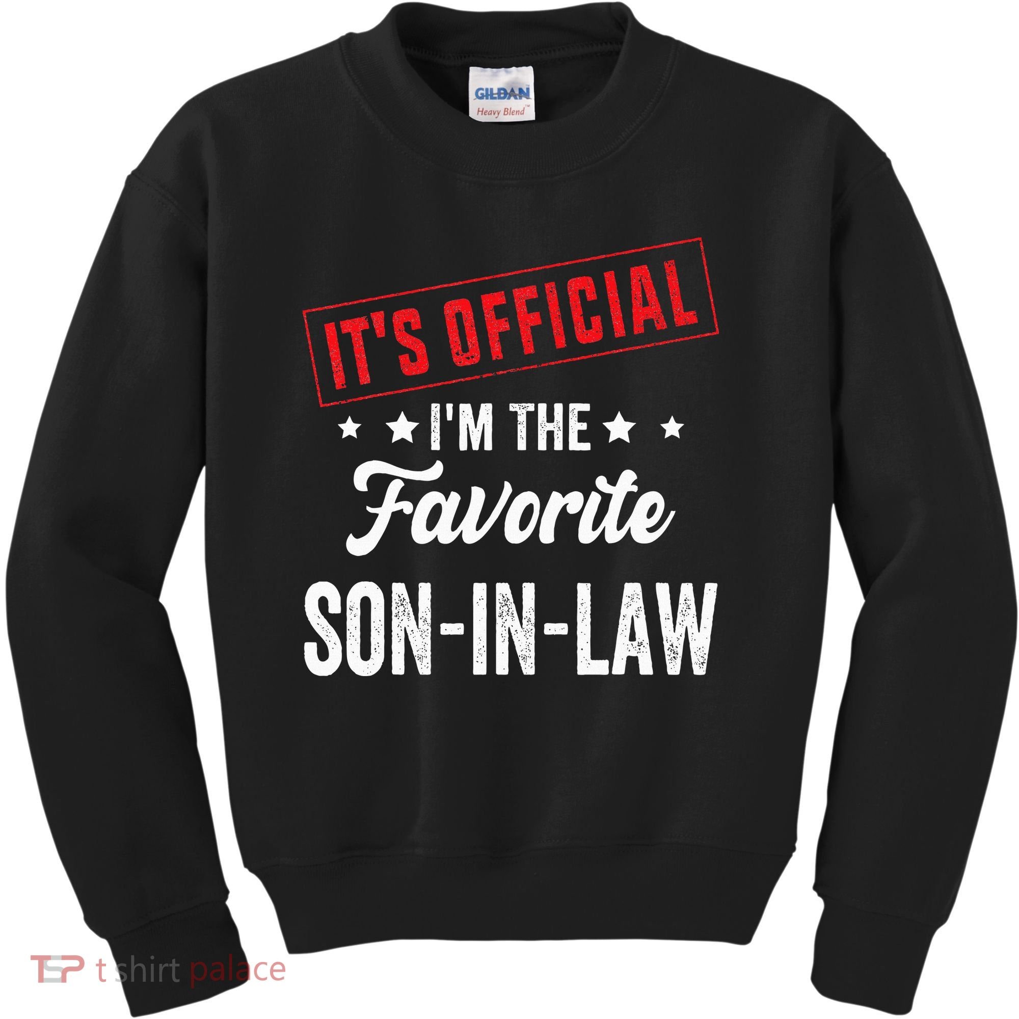 It's o.fficial i'm the favorite son-in-law Kids Sweatshirt