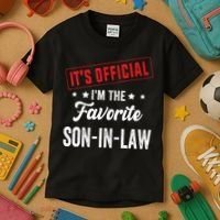 It's o.fficial i'm the favorite son-in-law Kids T-Shirt thumb 3