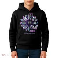 It's Okay If The Only Thing You Do Today Is Breathe Suicide Awareness Kids Hoodie thumb 4