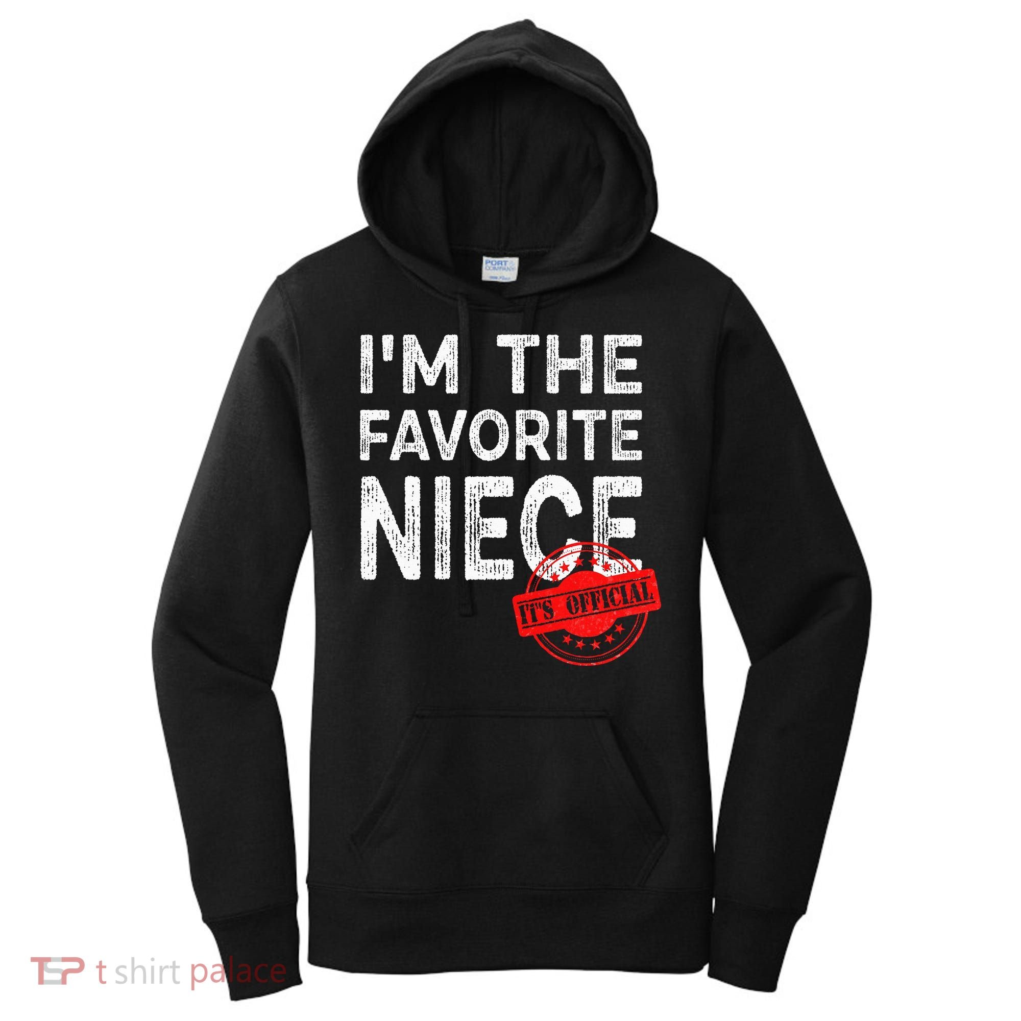 It's O.fficial I'm The Favorite Niece Funny Niece Women's Hoodie