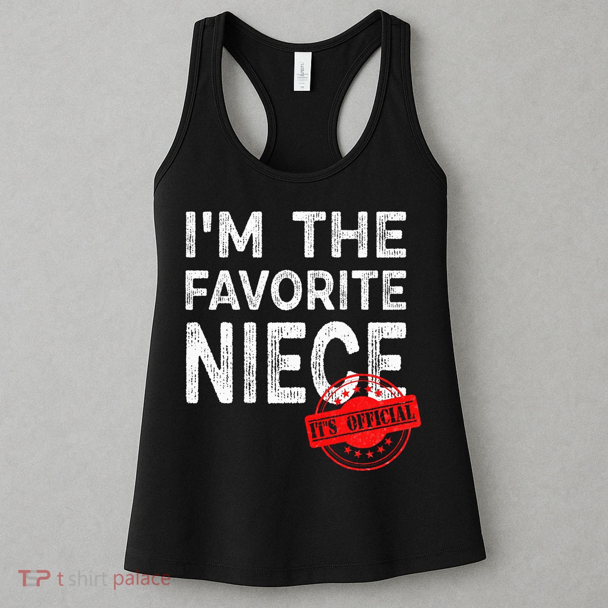It's O.fficial I'm The Favorite Niece Funny Niece Women's Tank Top