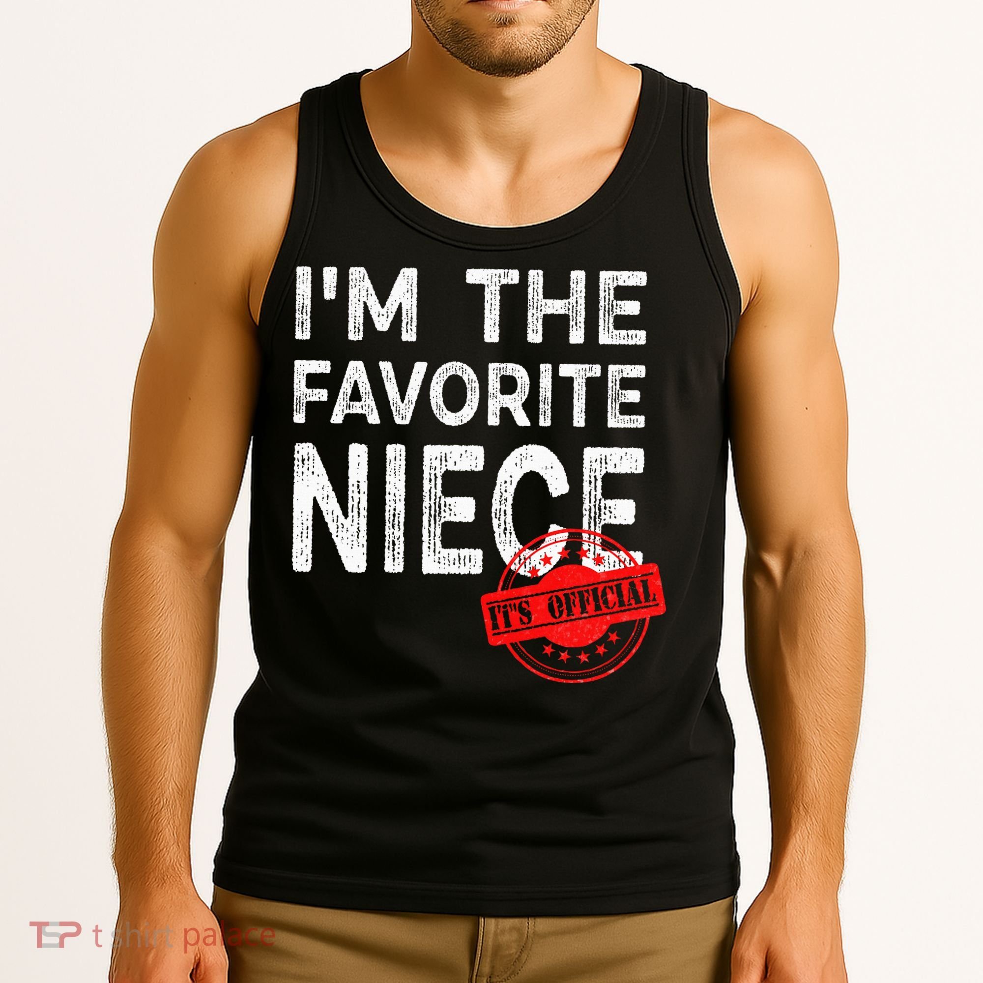 It's O.fficial I'm The Favorite Niece Funny Niece Tank Top