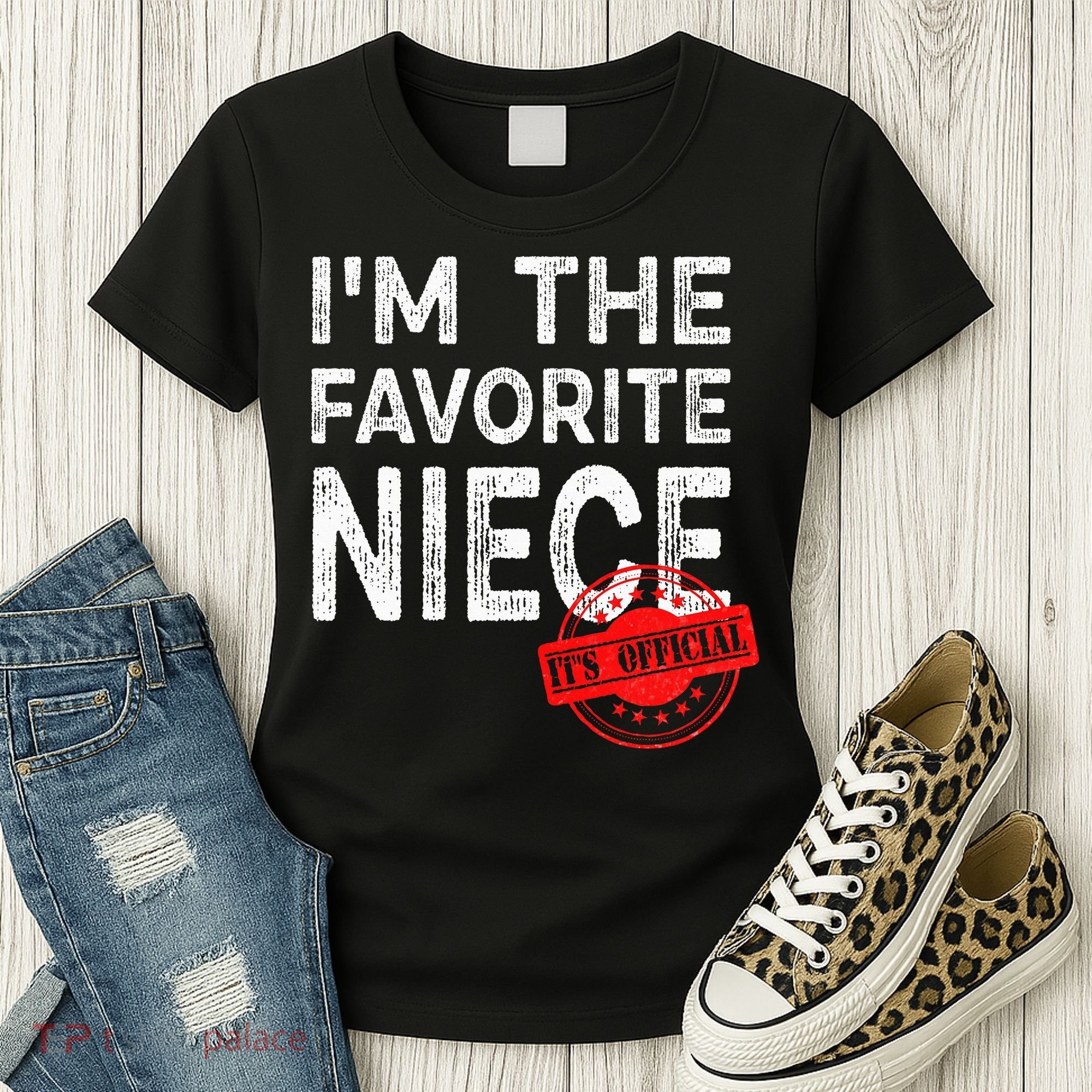 It's O.fficial I'm The Favorite Niece Funny Niece Women's T-Shirt