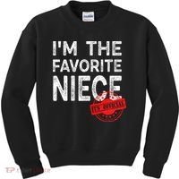 It's O.fficial I'm The Favorite Niece Funny Niece Kids Sweatshirt thumb 0