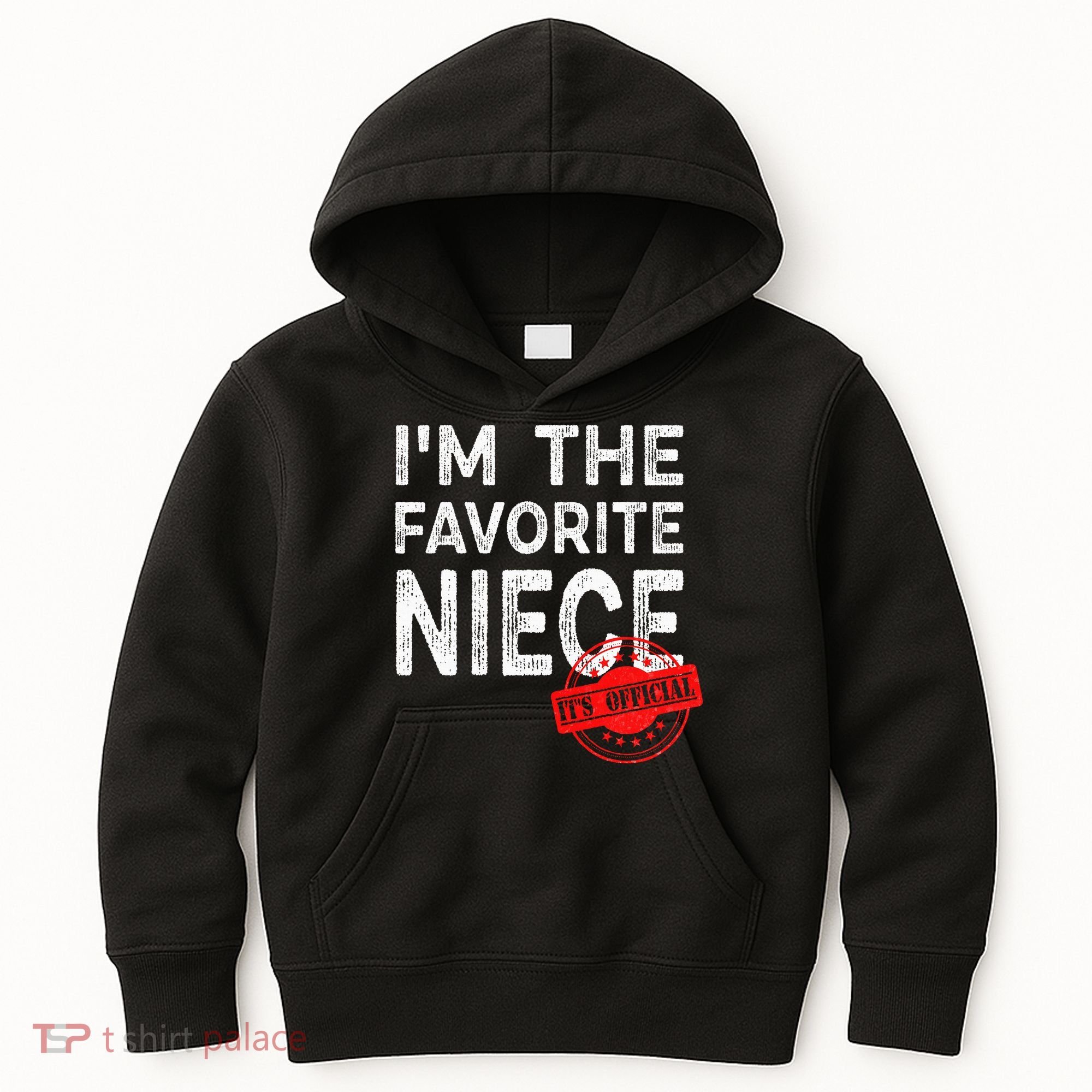 It's O.fficial I'm The Favorite Niece Funny Niece Kids Hoodie