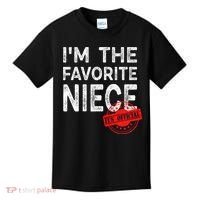 It's O.fficial I'm The Favorite Niece Funny Niece Kids T-Shirt thumb 0