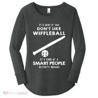 ItS Ok If You DonT Like Wiffleball Women's Perfect Tri Tunic Long Sleeve Shirt thumb 0