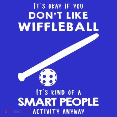 ItS Ok If You DonT Like Wiffleball Button