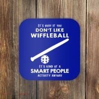 ItS Ok If You DonT Like Wiffleball Coaster thumb 0