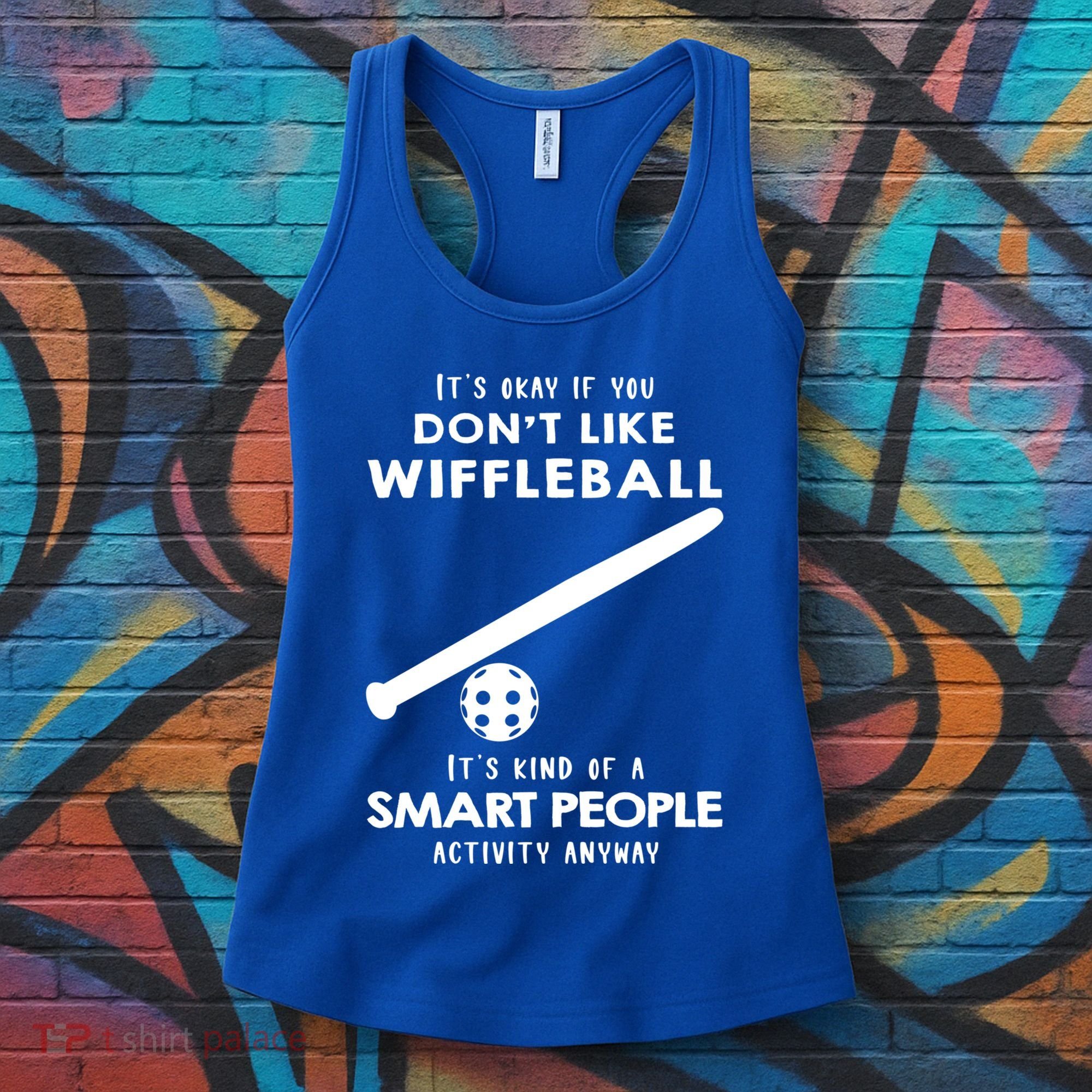 ItS Ok If You DonT Like Wiffleball Women's Tank Top