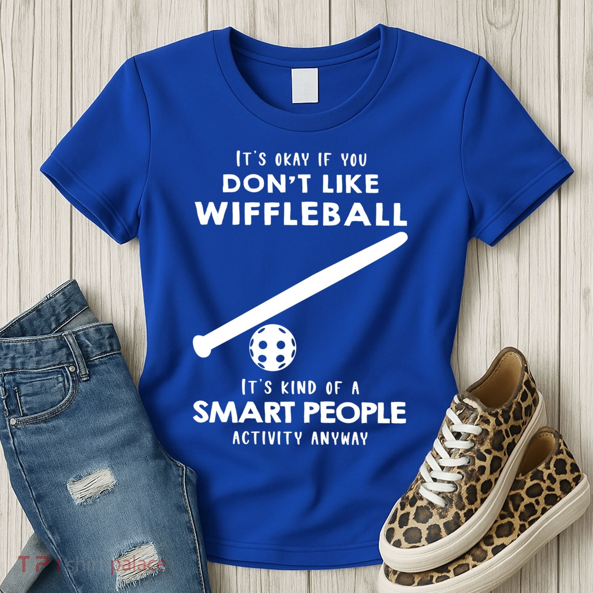 ItS Ok If You DonT Like Wiffleball Women's T-Shirt