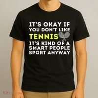 Its Ok If You Dont Like Tennis Gift Funny Tennis Player Coach Gift T-Shirt thumb 3