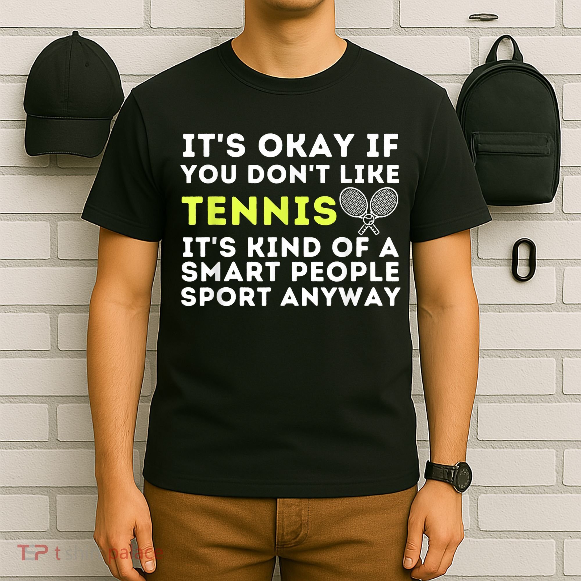 Its Ok If You Dont Like Tennis Gift Funny Tennis Player Coach Gift T-Shirt