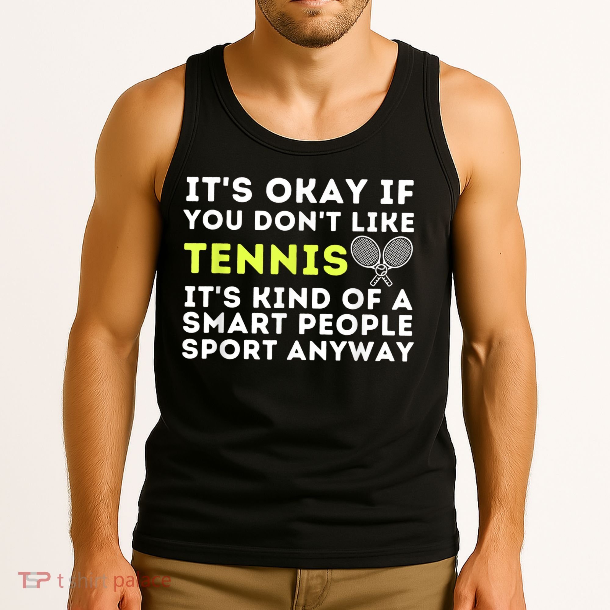 Its Ok If You Dont Like Tennis Gift Funny Tennis Player Coach Gift Tank Top