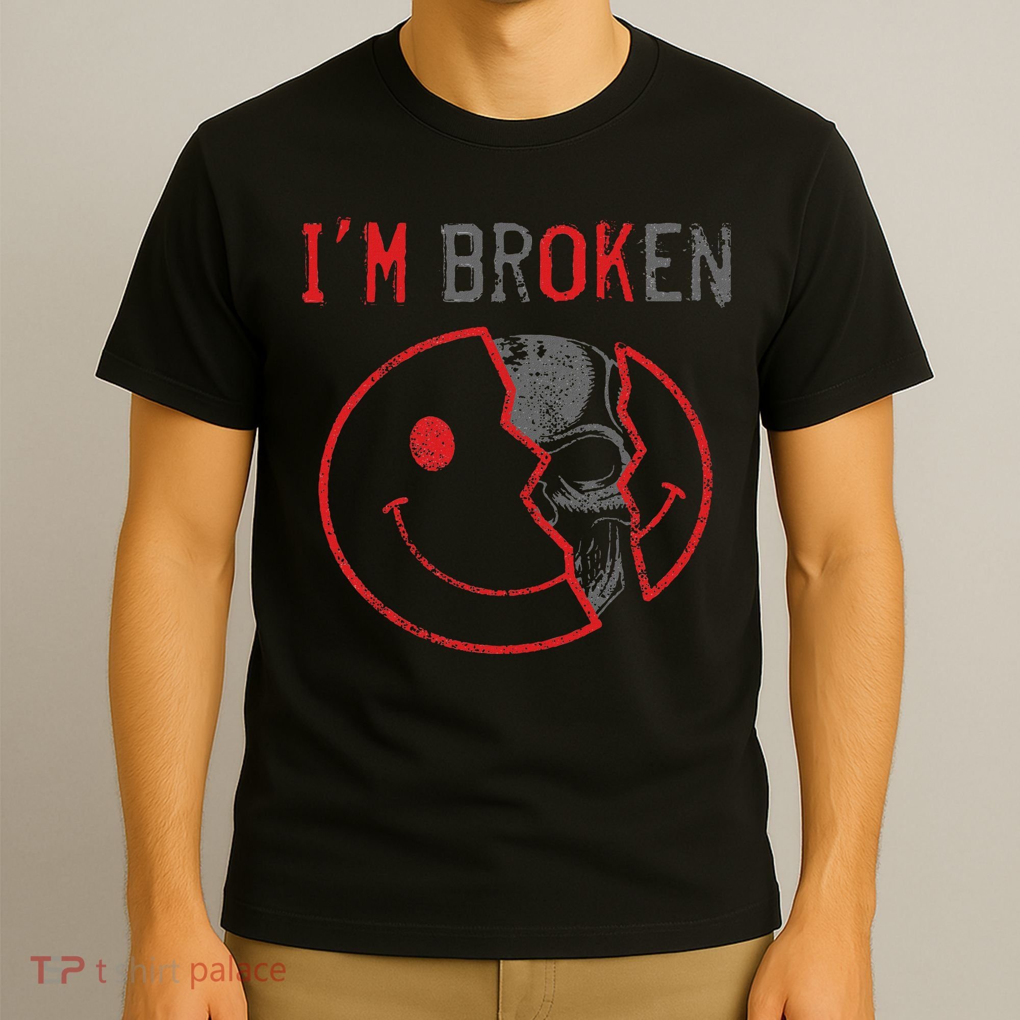 I'm Ok I'm Broken Invisible Illness I Am Ok Broken T-Shirt
