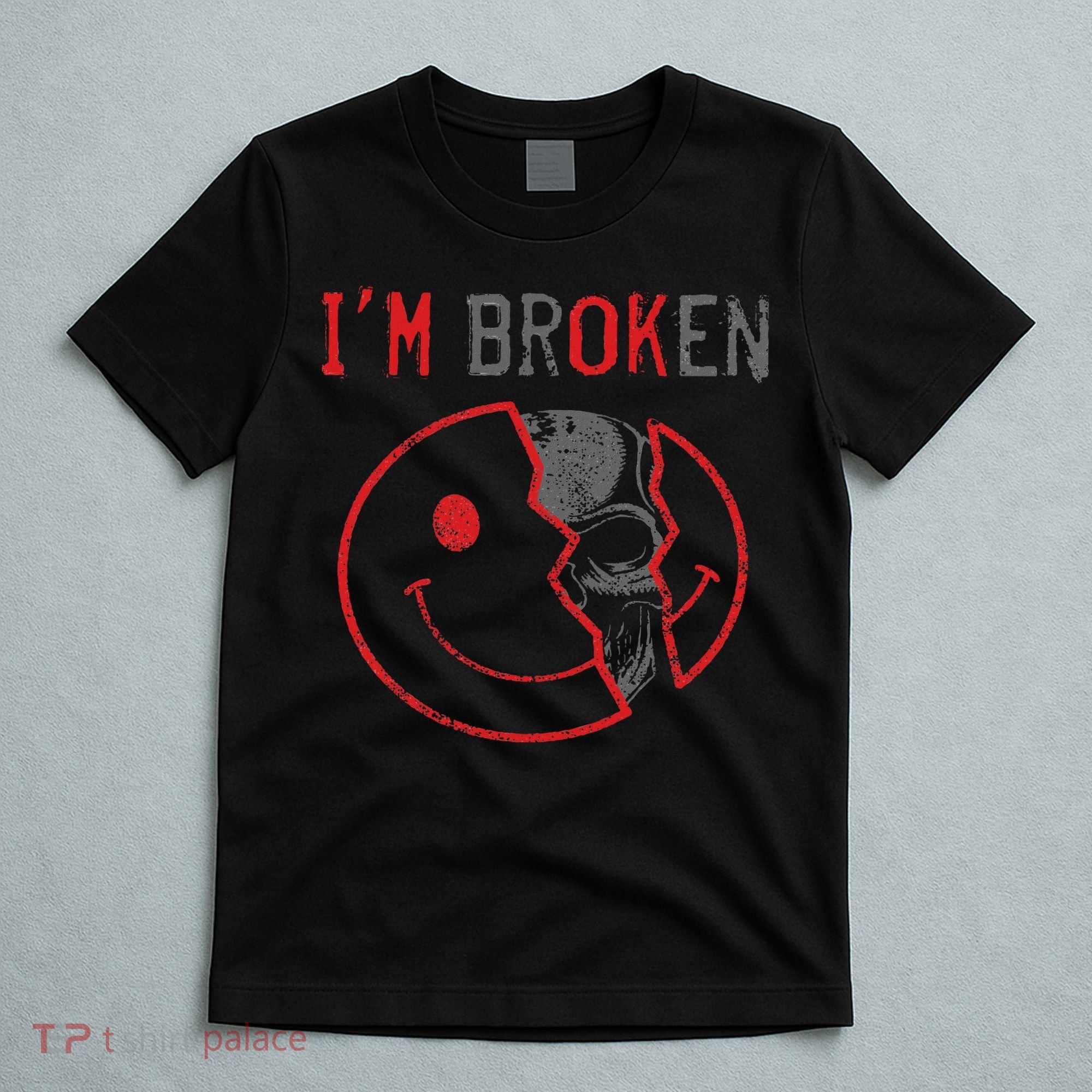 I'm Ok I'm Broken Invisible Illness I Am Ok Broken T-Shirt