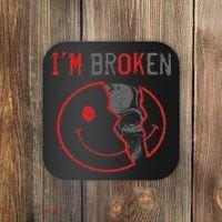 I'm Ok I'm Broken Invisible Illness I Am Ok Broken Coaster thumb 0