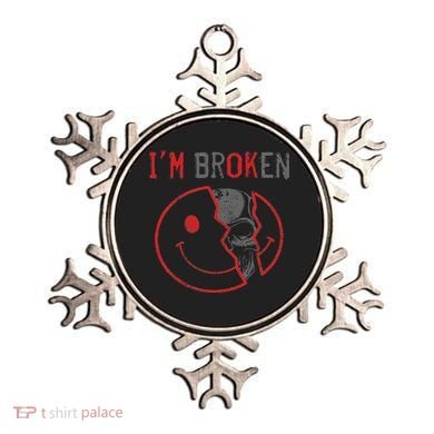 I'm Ok I'm Broken Invisible Illness I Am Ok Broken Ornament