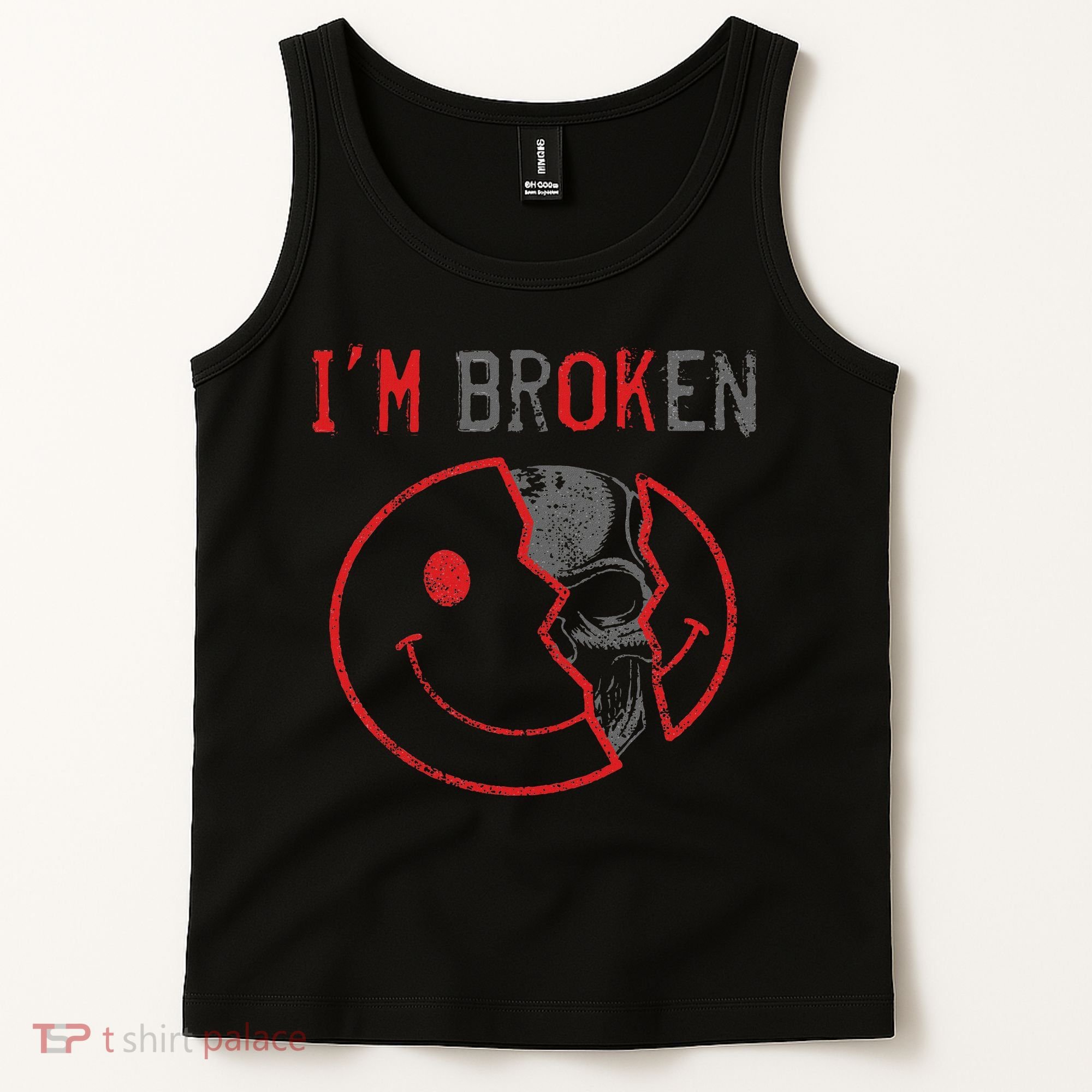 I'm Ok I'm Broken Invisible Illness I Am Ok Broken Tank Top