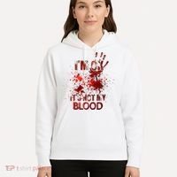 Im Ok Its Not My Blood Halloween Costume Hoodie thumb 5