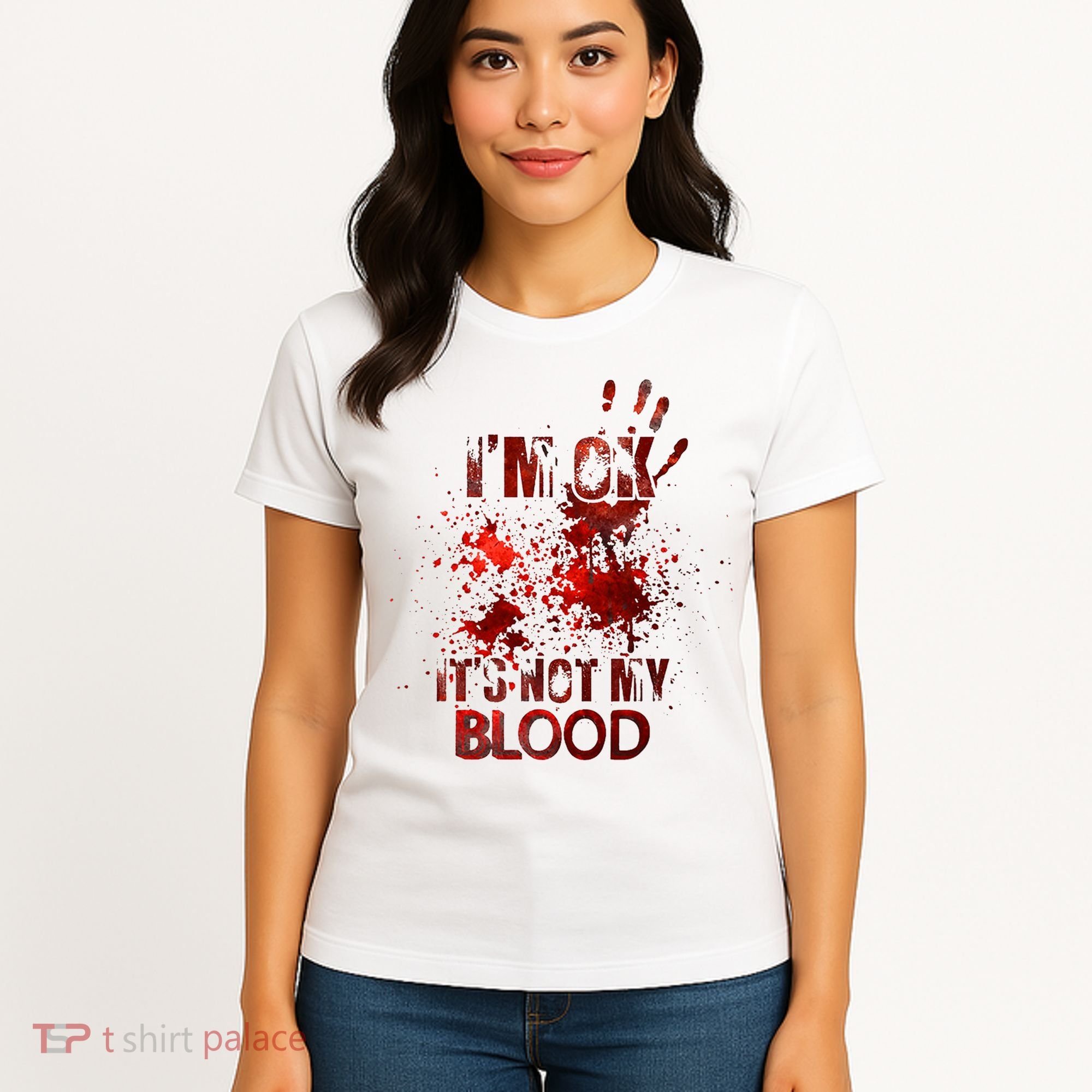 Im Ok Its Not My Blood Halloween Costume Women's T-Shirt