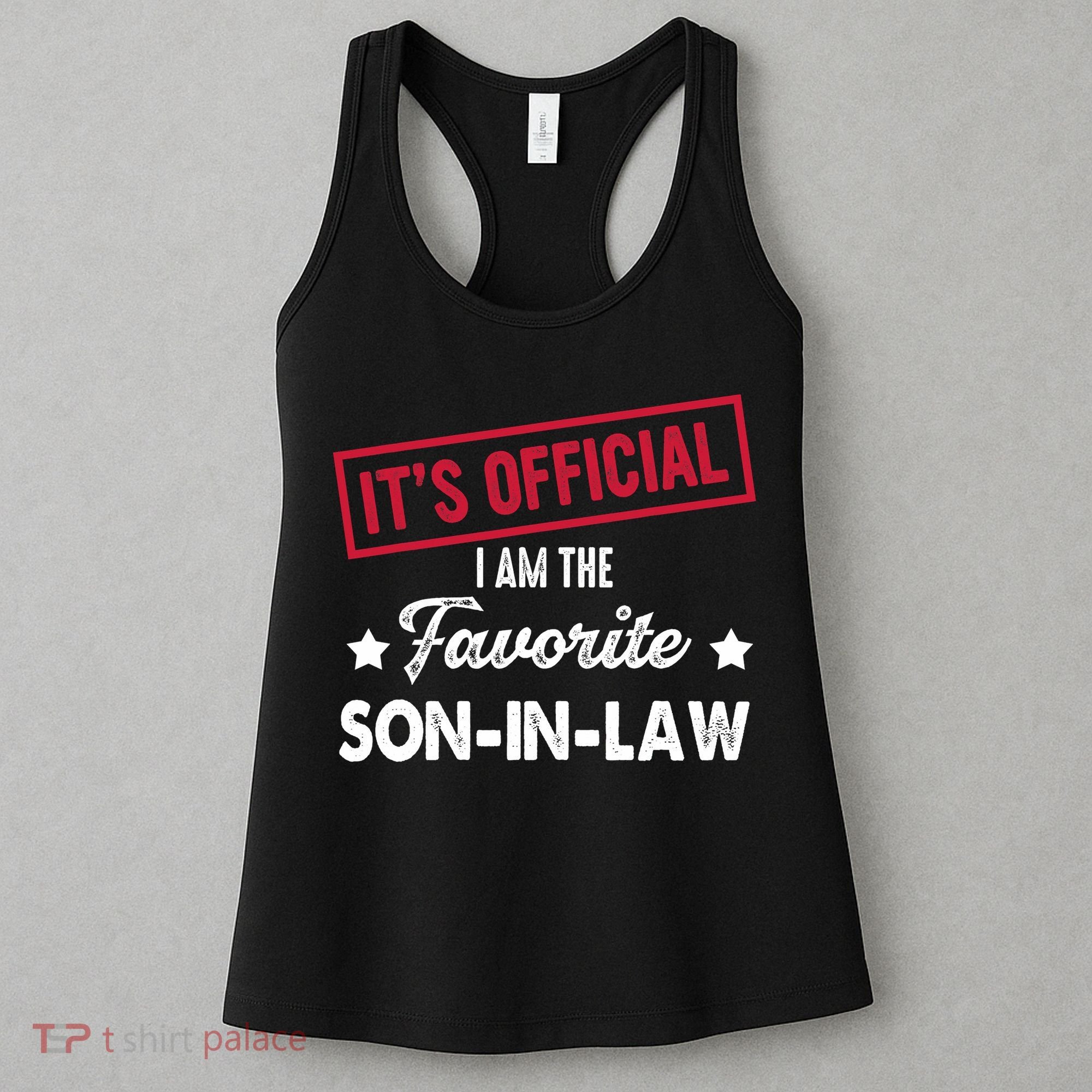 It's Official I'm The Favorite Son-In-Law Women's Tank Top