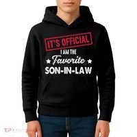 It's Official I'm The Favorite Son-In-Law Kids Hoodie thumb 4