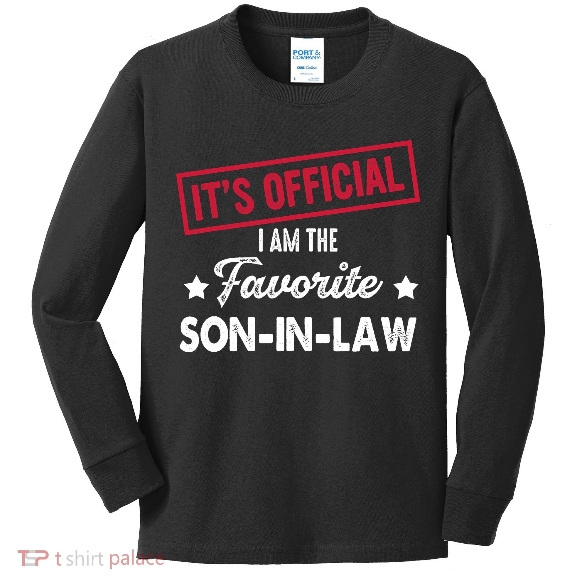 It's Official I'm The Favorite Son-In-Law Kids Long Sleeve Shirt