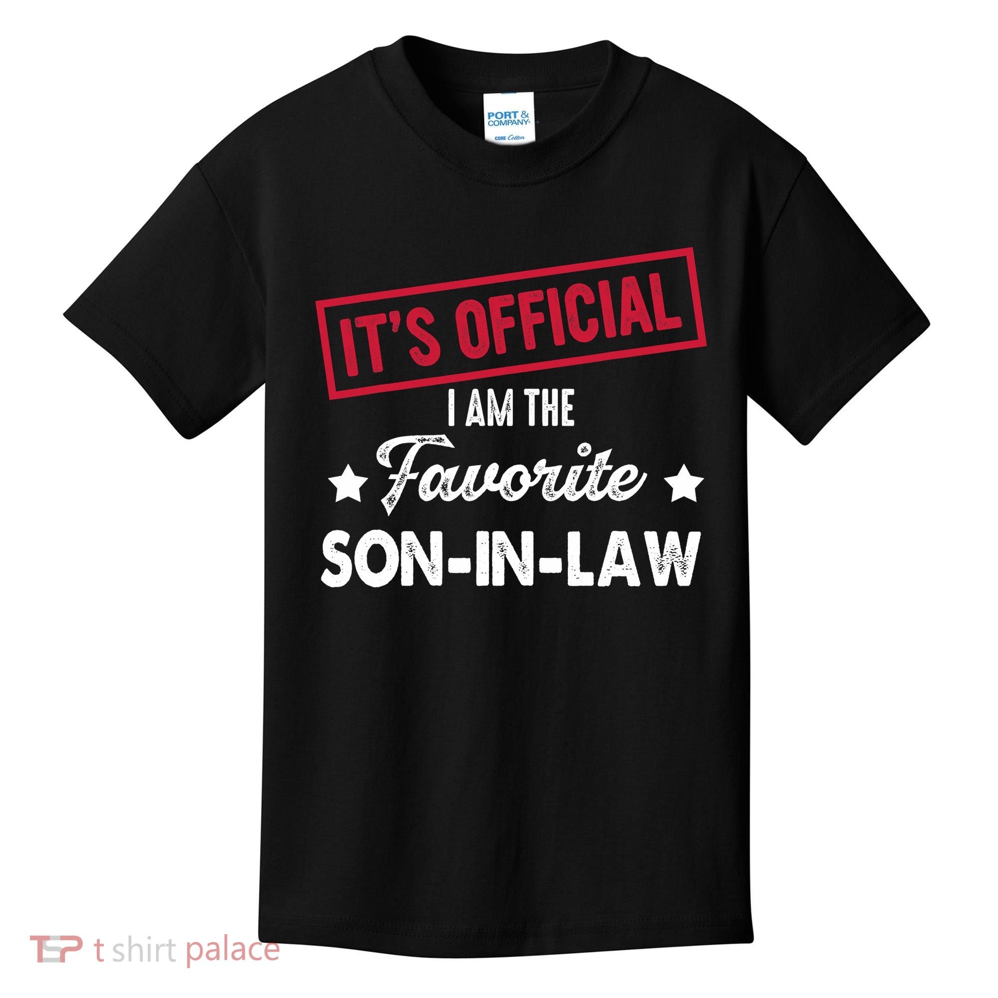 It's Official I'm The Favorite Son-In-Law Kids T-Shirt