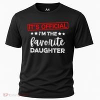 It's O.fficial I'm The Favorite Daughter  Cooling Performance Crew T-Shirt thumb 0